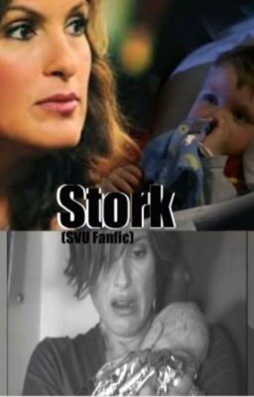 Stork (SVU Fanfic)