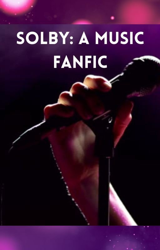 Solby: A Music Fanfic