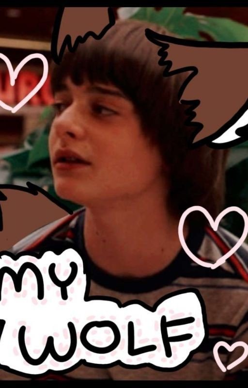 My Wolf - Byler Fanfiction