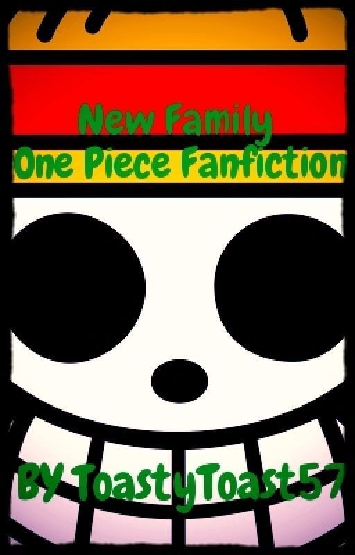 New Family (One Piece Fanfiction)