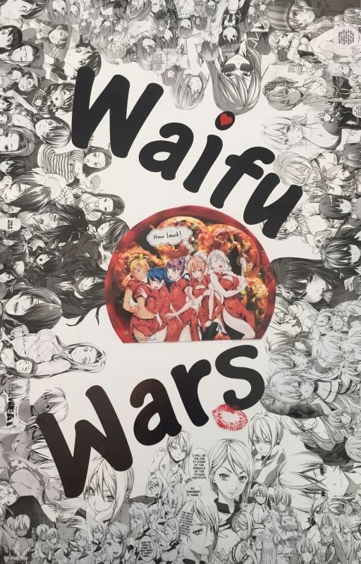 Waifu Wars: A Food Wars Fanfic