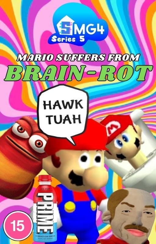 SMG4 Fanfic: Mario Suffers from Brain-Rot