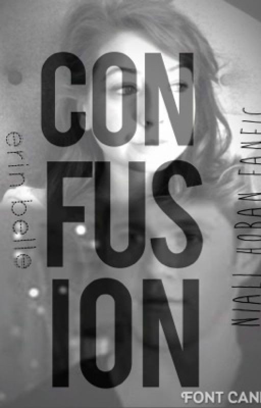 Confusion (Niall Horan Fanfic)