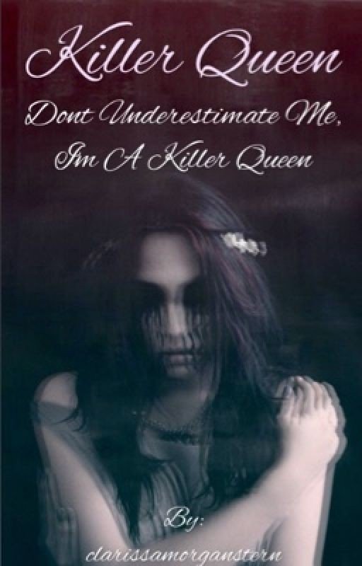 Killer Queen  (The 100 FanFiction)