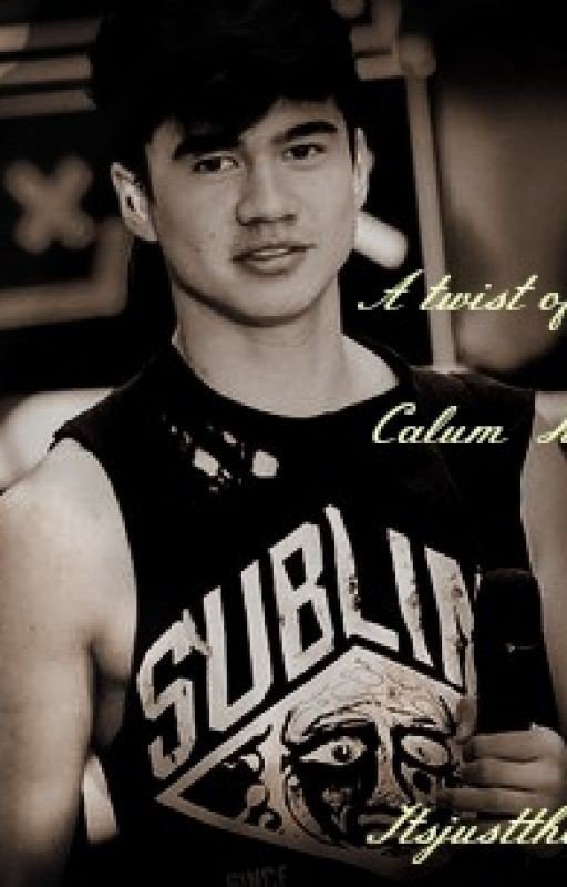 Twist of Fate- 5sos Fanfic- Calum Hood