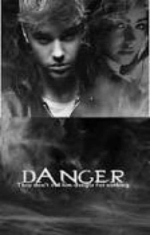 Danger (Justin Bieber Fanfic)