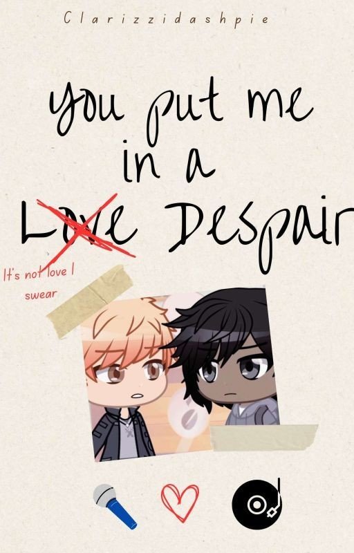 💙You put me in a Love Despair🖤 (Music Freaks Fanfic)