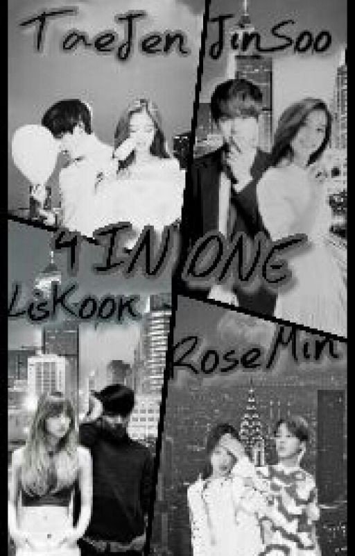 4 In One (Blackpink And BTS Fanfic)