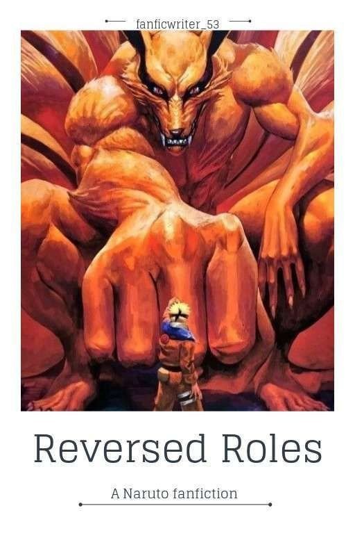 Reversed Roles ~ A Naruto fanfiction ~