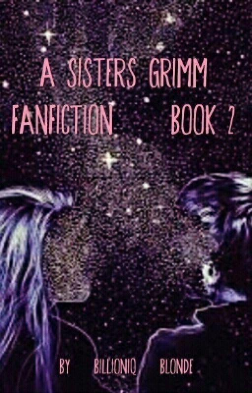 A Sisters Grimm Fanfiction : Book 2