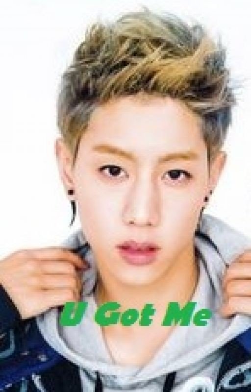 U Got Me - Mark Tuan Fanfic (Complete)