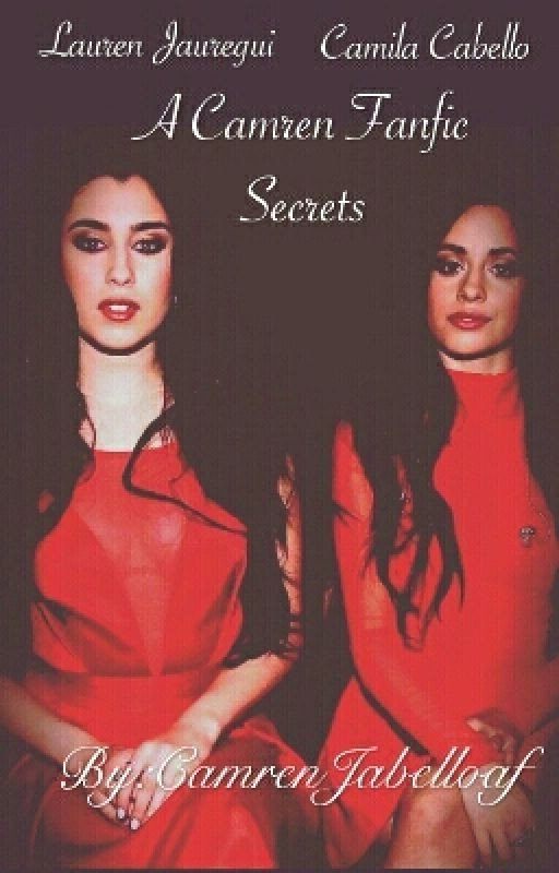 Secrets (A Camren Fanfic)