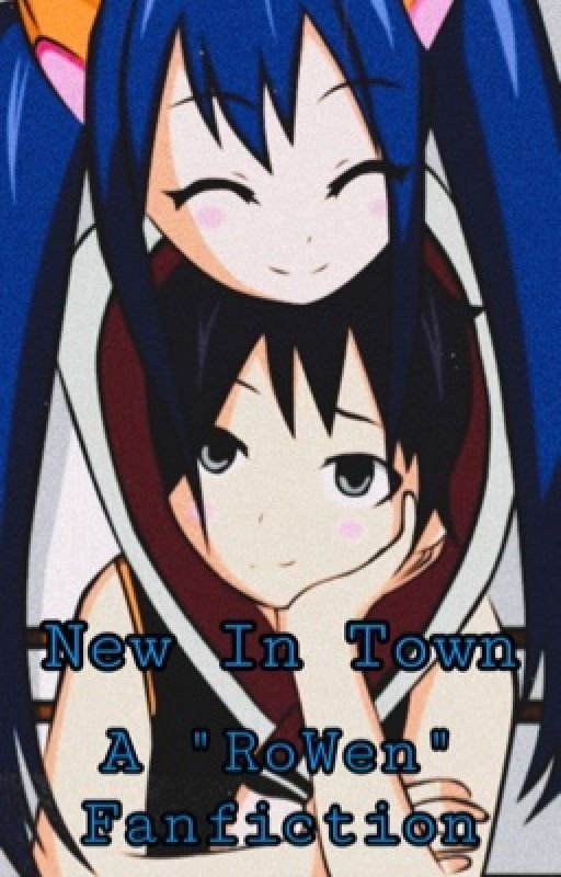 "New In Town" RoWen Fanfic