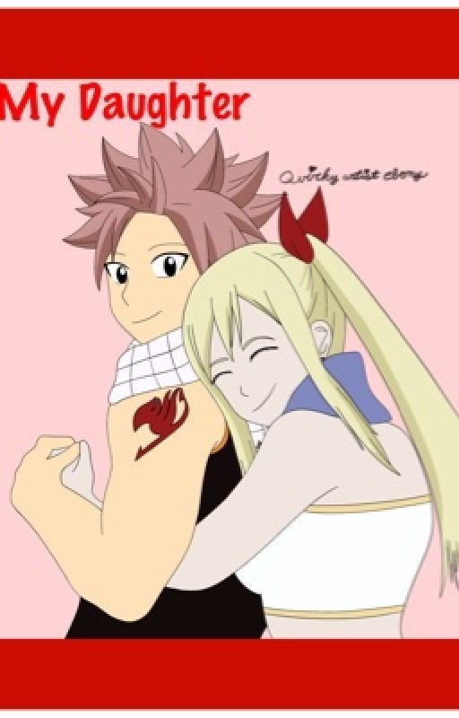 My daughter (Nalu Fanfic)