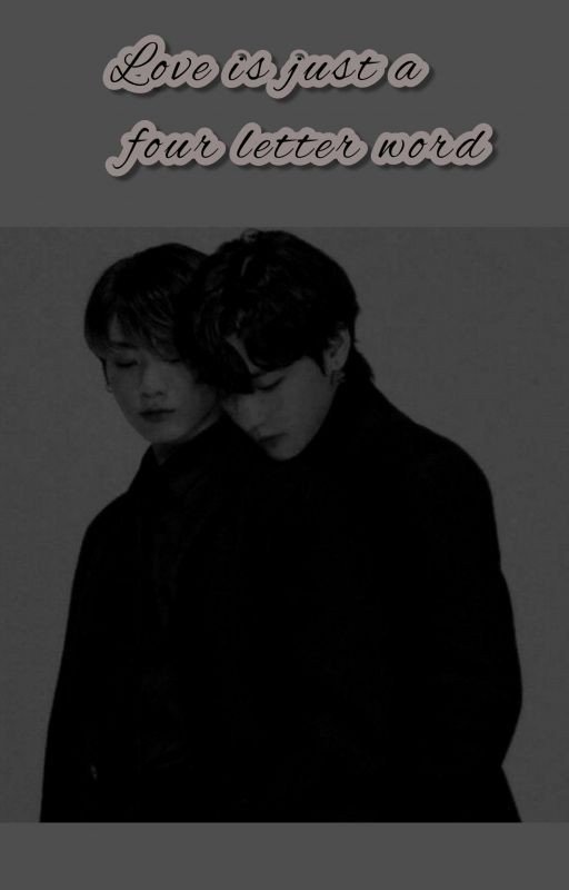 LOVE is just a four letter word (18+)||A Taekook Fanfiction||