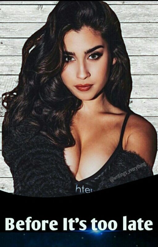 Before Its Too Late( Camren fanfic)