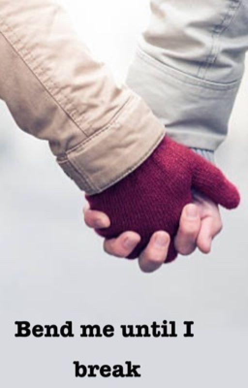 Bend me until I break || DNF fanfic