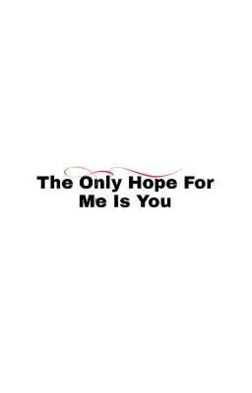The Only Hope For Me Is You: A Klaroline Fanfiction