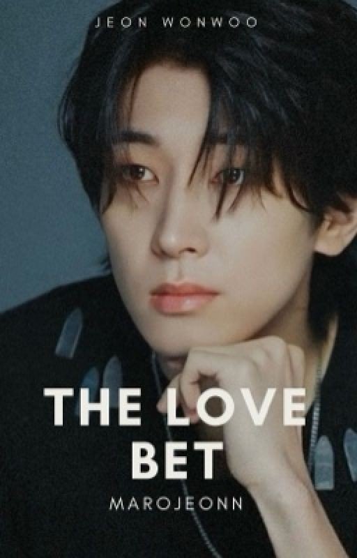 the love bet | wonwoo