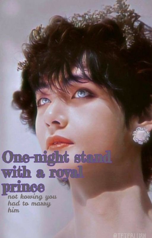 Had to marry royal prince after night-stand (21+ smut) TAEHYUNG