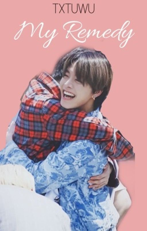 My Remedy || YuTae fanfic ||