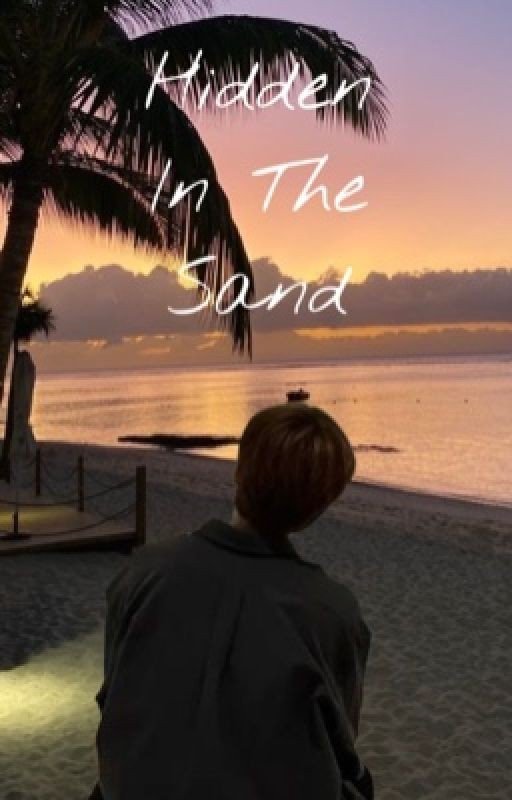 𝐇𝐢𝐝𝐝𝐞𝐧 𝐈𝐧 𝐓𝐡𝐞 𝐒𝐚𝐧𝐝 | Seunglix | Stray Kids Fanfic | Seungmin x Felix✔