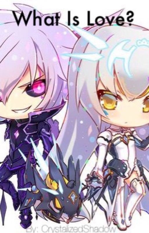 What Is Love? Eve x Add (Elsword Fanfic)