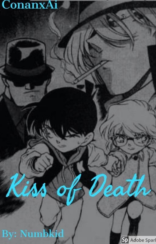 Detective Conan Fanfiction: Kiss of Death
