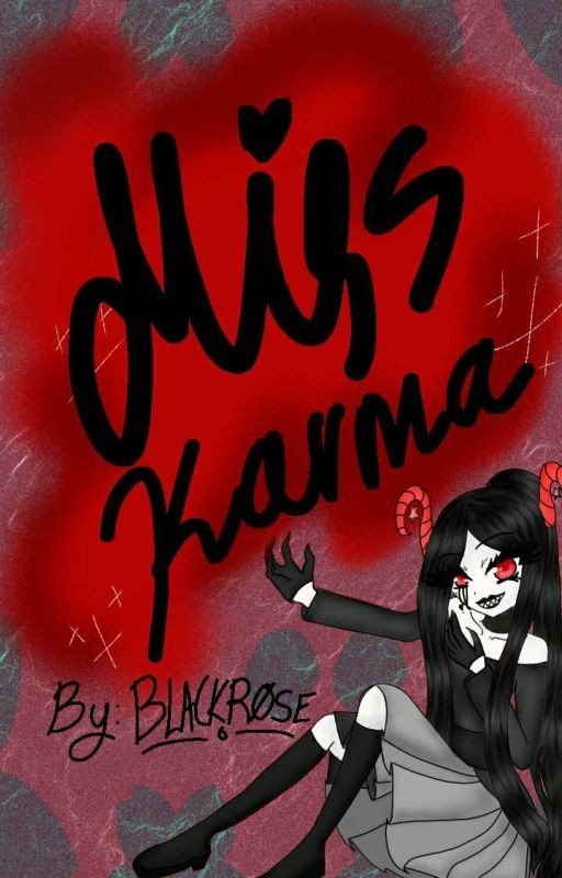 Miss Karma (A Hazbin Hotel Fanfic)