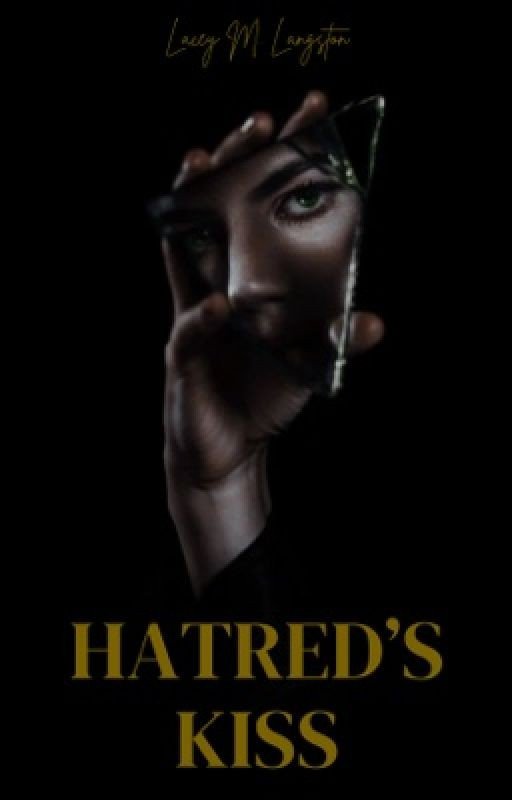 Hatred's Kiss