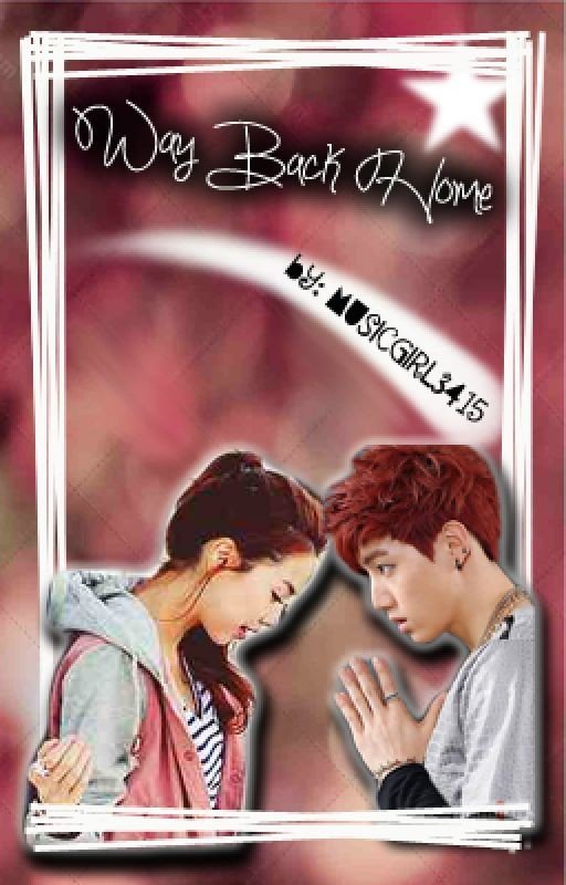 Way Back Home (Mark Tuan - GOT7 Fanfic)
