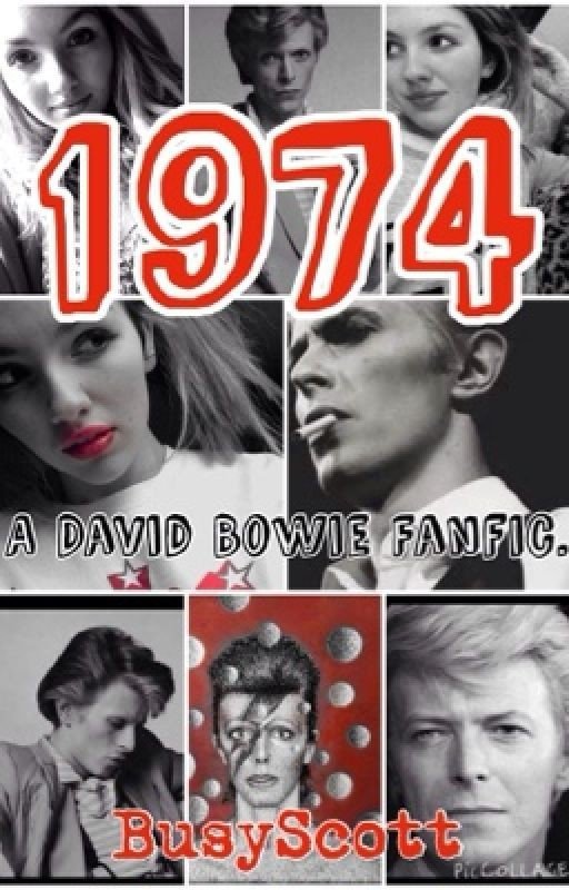 1974 - A David Bowie Fanfic