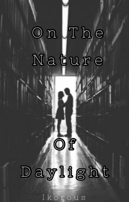 On the Nature of Daylight