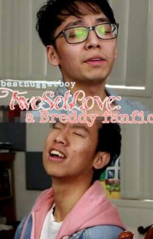 TwoSetLove: a Breddy fanfic