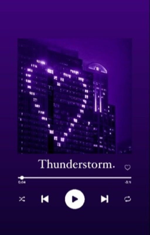 Thunderstorm. || SKEPHALO FANFICTION