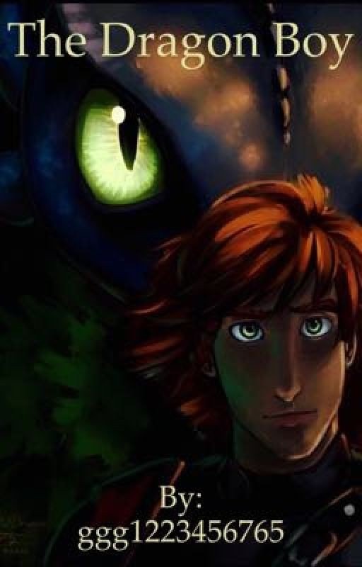 The Dragon Boy (a HTTYD fanfic)