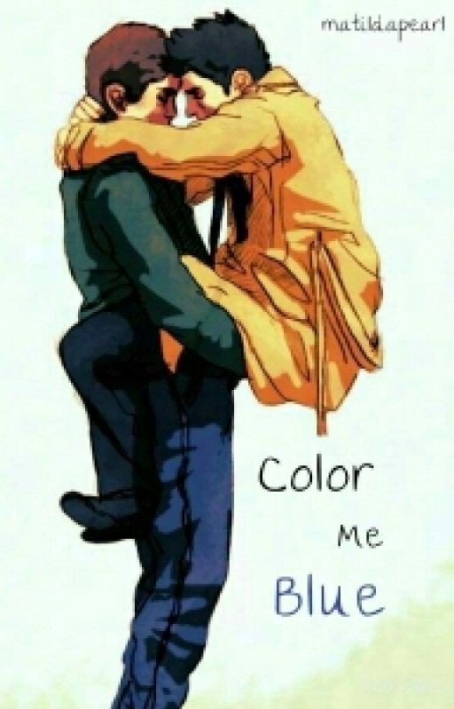 Color Me Blue {A Destiel Fanfic}