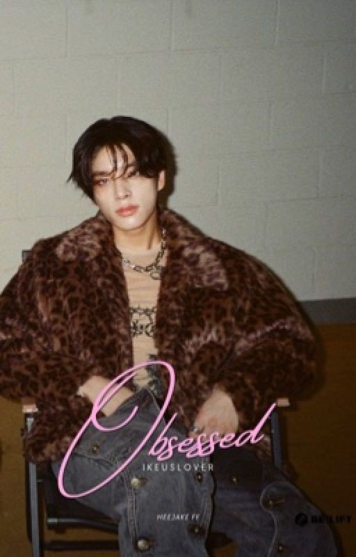✔︎| obsessed - Heejake (+18)