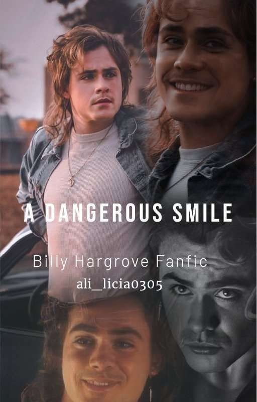 A Dangerous Smile *~🔥Billy Hargrove🔥~*