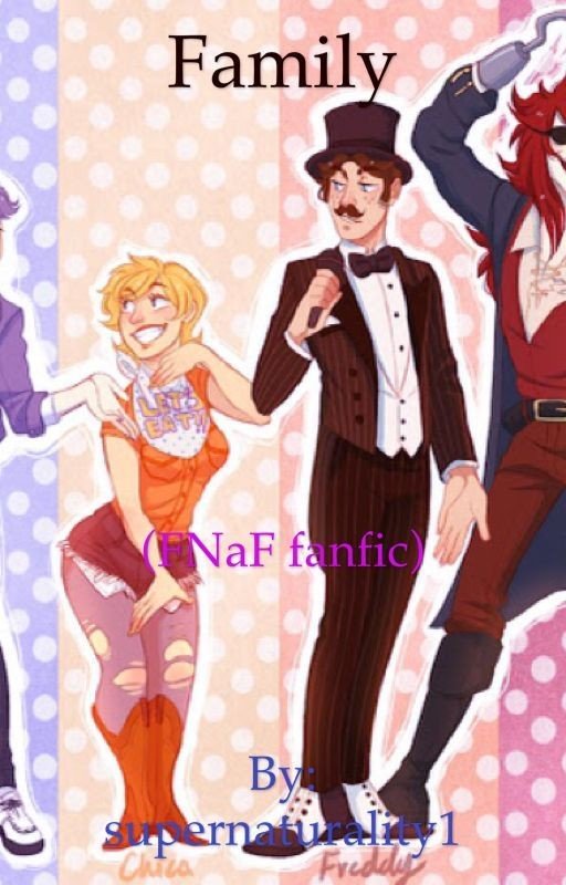 Family (FNaF fanfic)