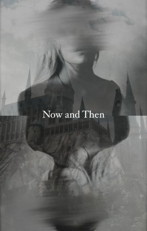 Now and Then [Tom Riddle]
