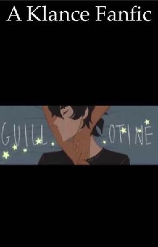 Guillotine - a Klance fanfic