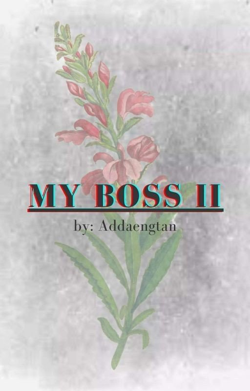 My Boss II (BTS Kim Taehyung Fanfic)