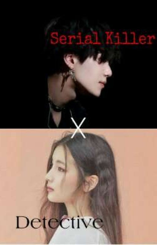 BTS Suga FanFic - Serial Killer X Detective