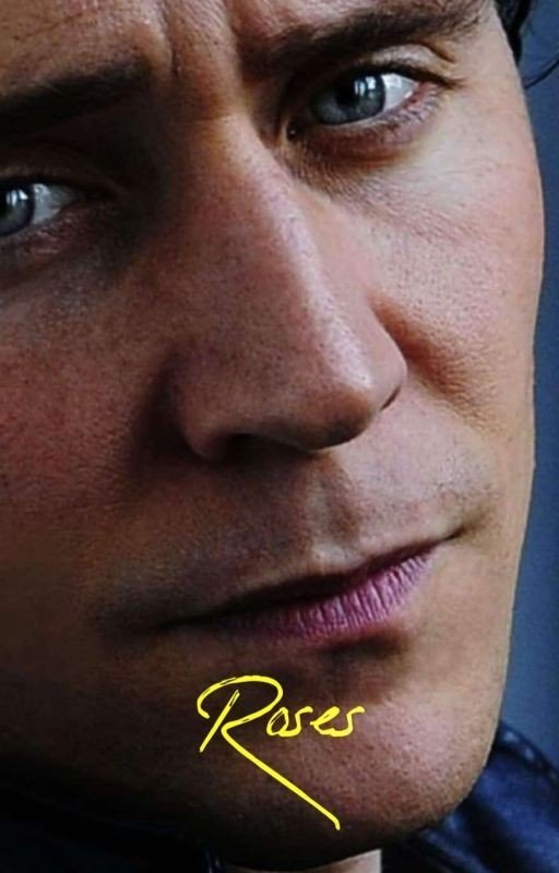 Roses (a Tom Hiddleston Fanfic)