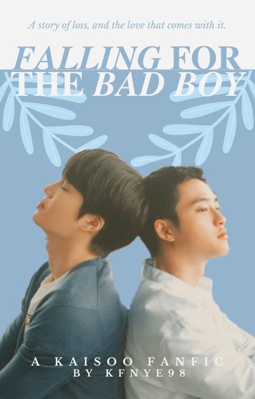 Falling For The Bad Boy (A KaiSoo Fanfic)