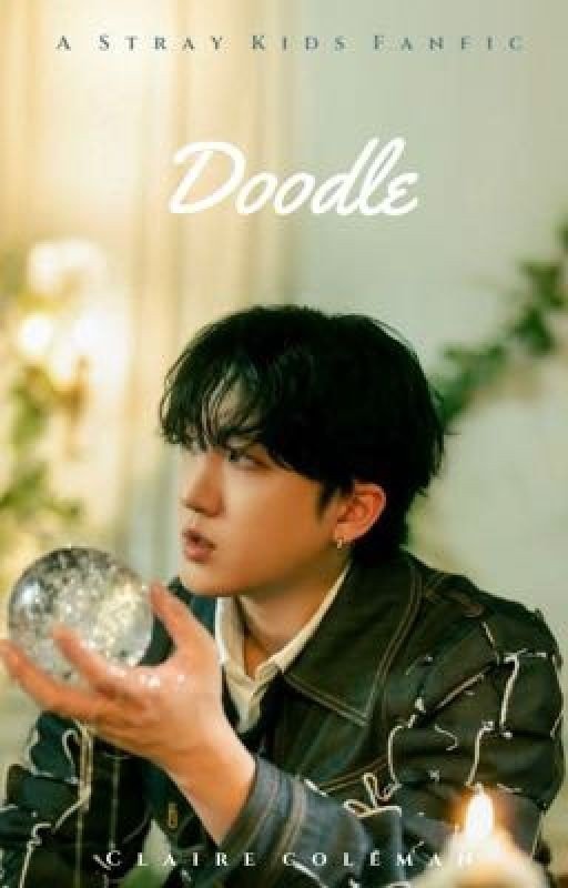 Doodle |Changbin x OC Fanfic|
