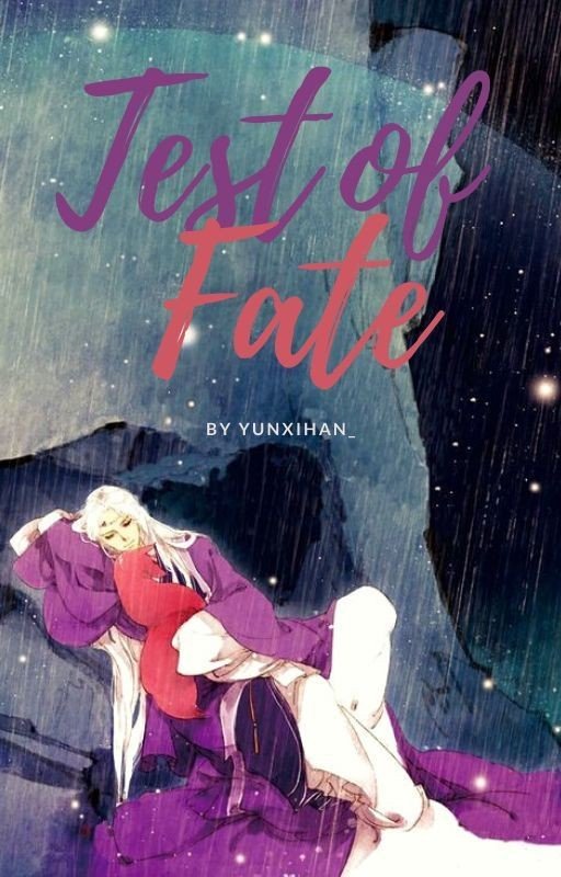 Test of Fate (DongFeng Fanfiction)