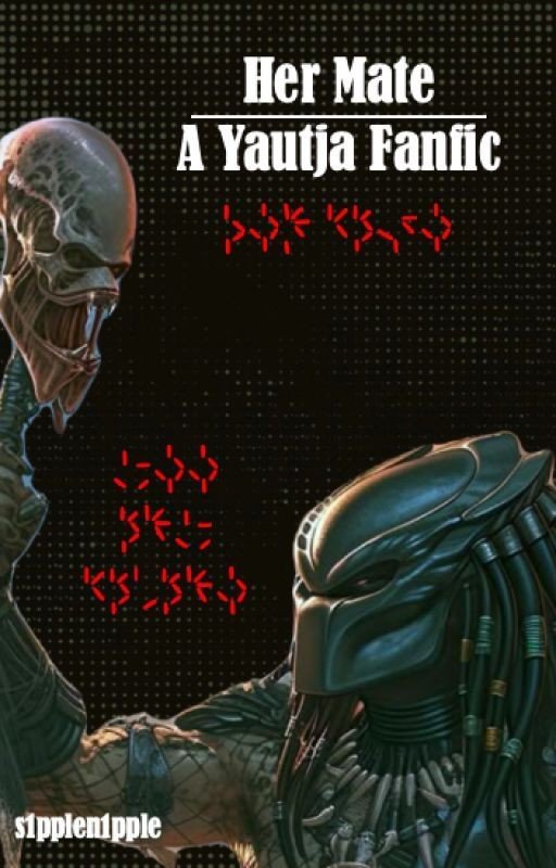 Her Mate | A Yautja Fanfic
