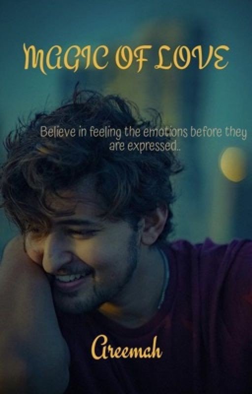 MAGIC of Love (Darshan Raval Fanfic)